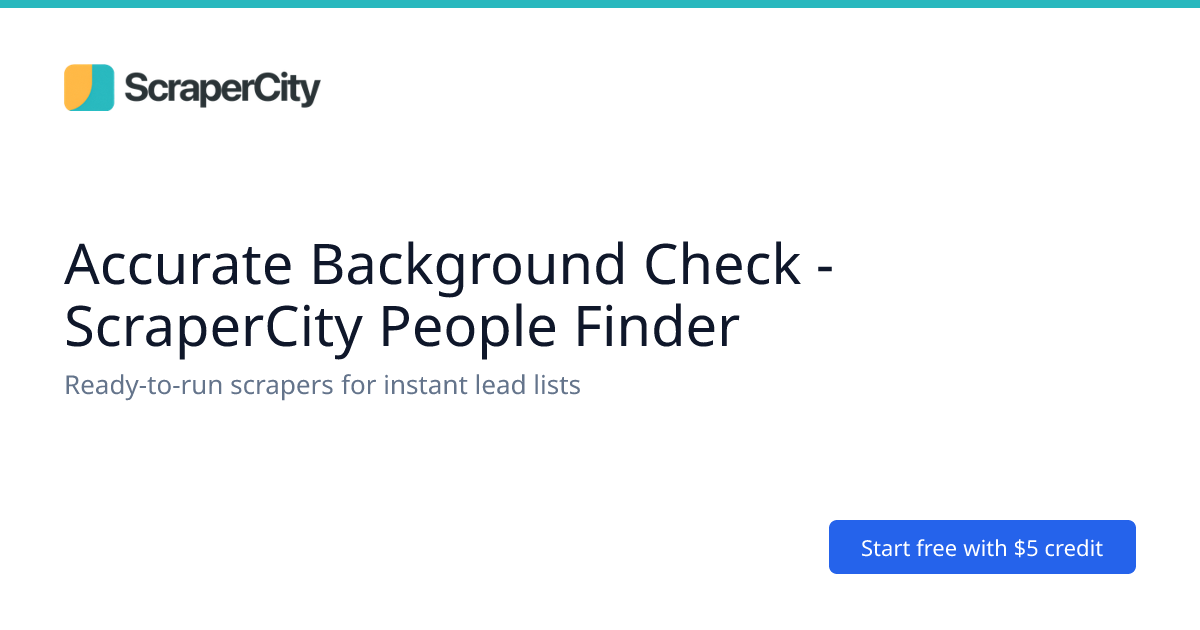 Accurate Background Check - ScraperCity People Finder
