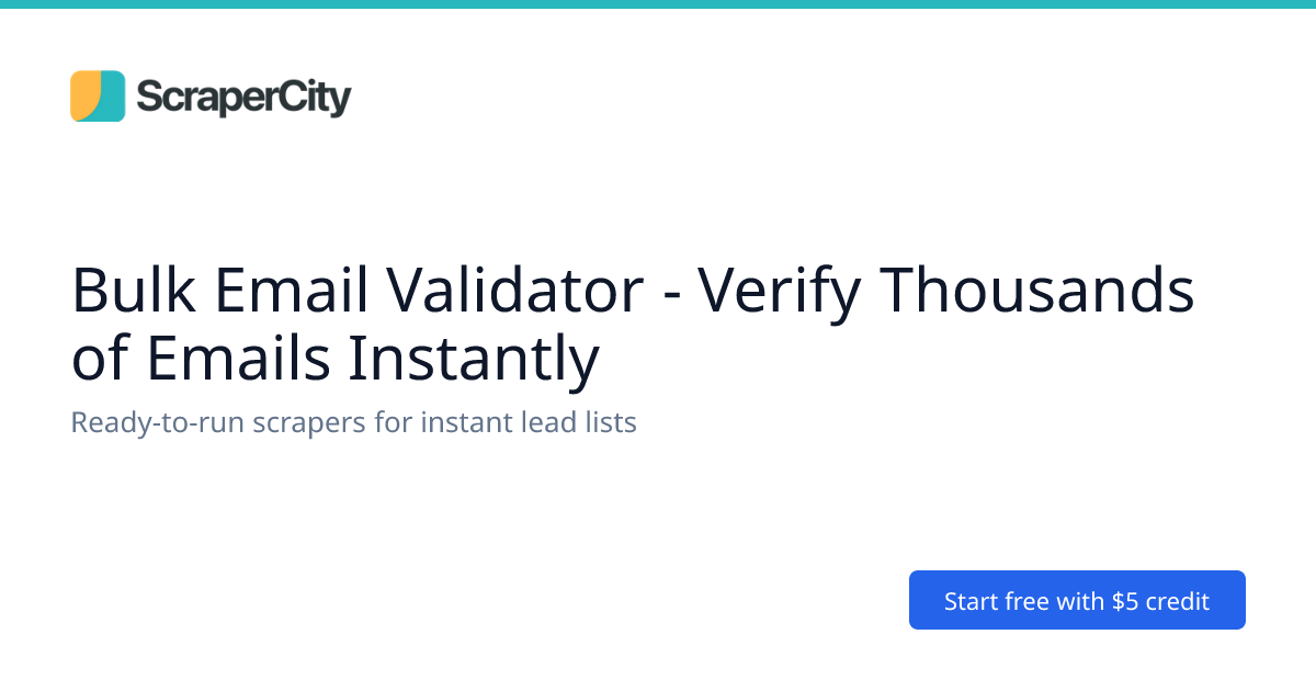 Bulk Email Validator - Verify Thousands of Emails Instantly | ScraperCity