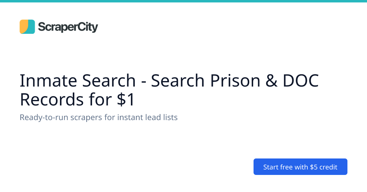Inmate Search - Search Prison & DOC Records for $1 | ScraperCity